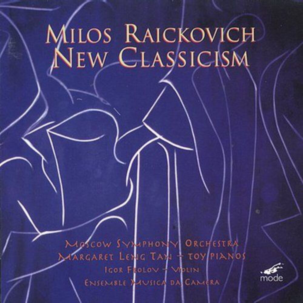 Raickovich / Tan / Frolov / Mso - New Classicism  CD